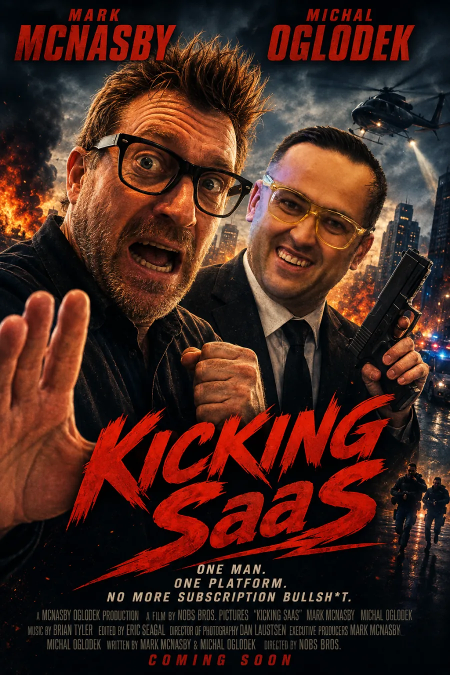 Mock movie poster for Kicking SaaS, starring Mark McNasby and Michal Oglodek.